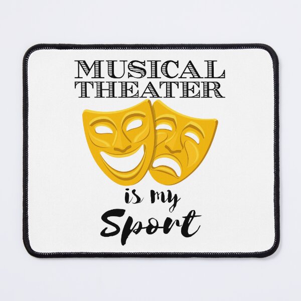 Item preview, Musical Theater Is My Sport designed and sold by jaygo.