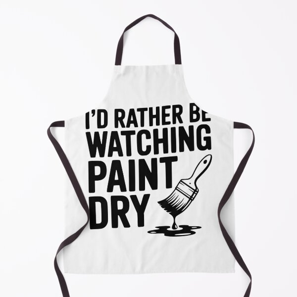 Item preview, I'd Rather Be Watching Paint Dry designed and sold by Frank Ring.