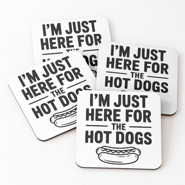 Item preview, I'm Just Here for the Hot Dogs designed and sold by Frank Ring.