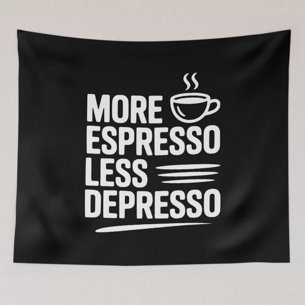 Item preview, More Espresso Less Depresso designed and sold by Frank Ring.
