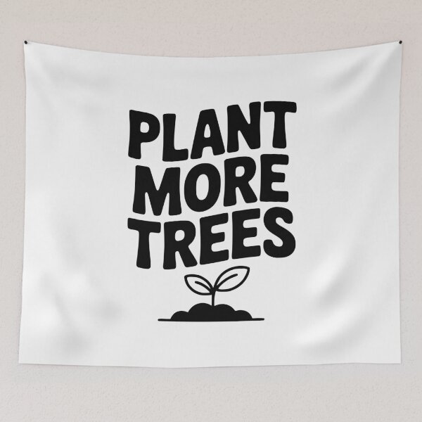Item preview, Plant More Trees designed and sold by Frank Ring.