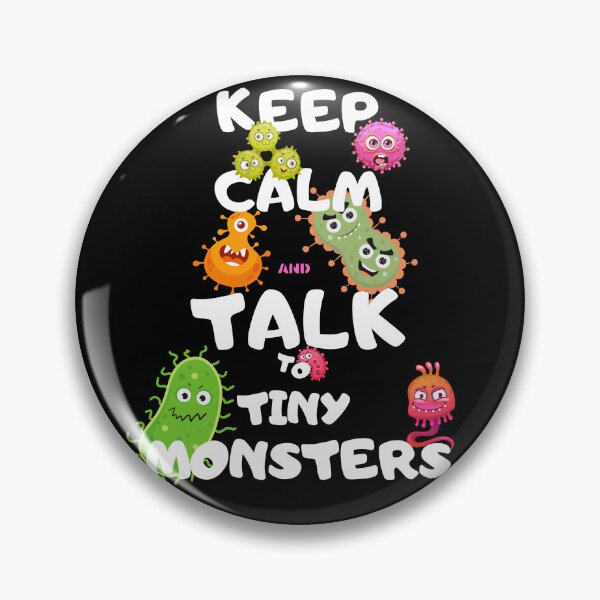 Item preview, Funny Bacteriologist Gift – Keep Calm and Talk to Tiny Monsters T-Shirt designed and sold by BLAKZONE.