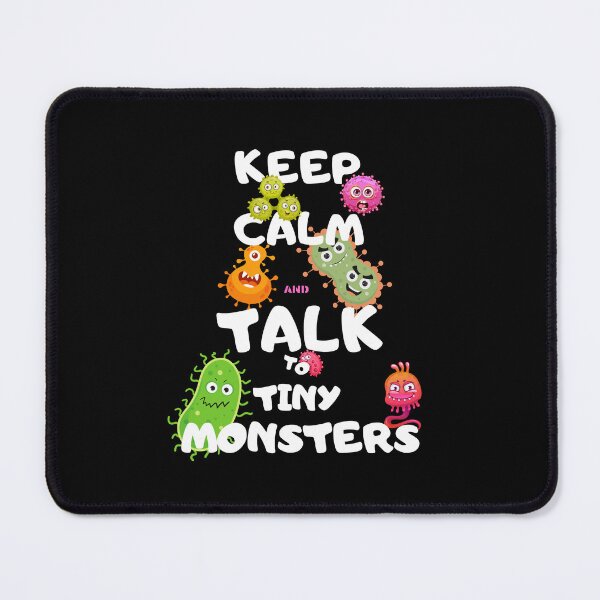 Item preview, Funny Bacteriologist Gift – Keep Calm and Talk to Tiny Monsters T-Shirt designed and sold by BLAKZONE.
