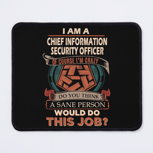 Item preview, Chief Information Security Officer designed and sold by jeromgaug336.