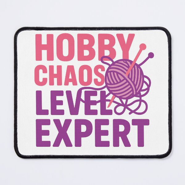 Item preview, Hobby Chaos Knitting Expert Quote designed and sold by TwillTees.