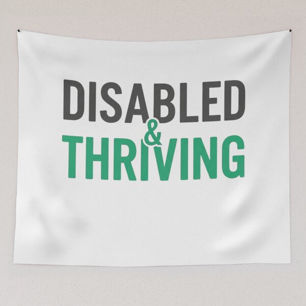 Item preview, Disabled & Thriving - Disability Pride Empowerment Design designed and sold by FitEnvy.