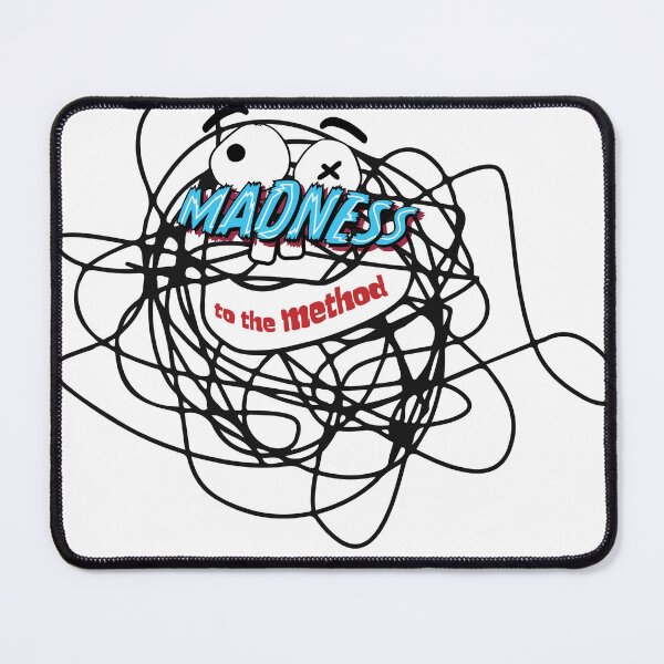 Item preview, Madness to the method designed and sold by Whose Message.