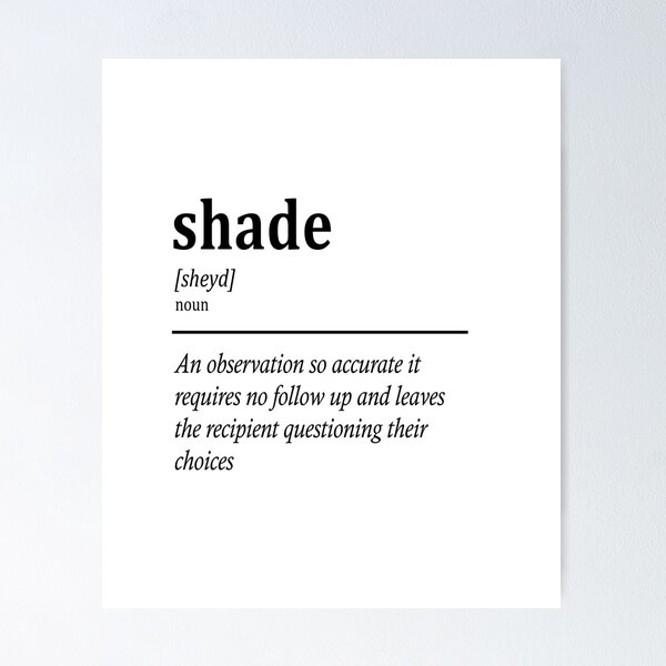 Item preview, Shade – Dictionary Definition | Bold Typography Design designed and sold by SodaRebel.