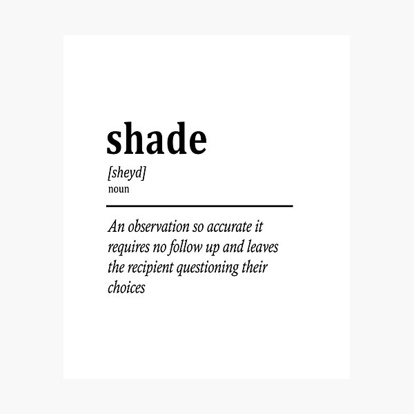 Item preview, Shade – Dictionary Definition | Bold Typography Design designed and sold by SodaRebel.
