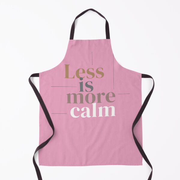 Item preview, Less Is More Calm – Minimalist Mindfulness Quote Design designed and sold by MyTshirtArt.