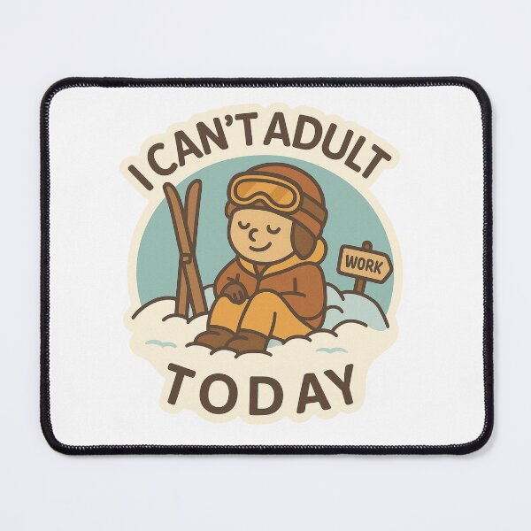 Item preview, I Can’t Adult Today Boy Skier designed and sold by DivinelyAligned8.