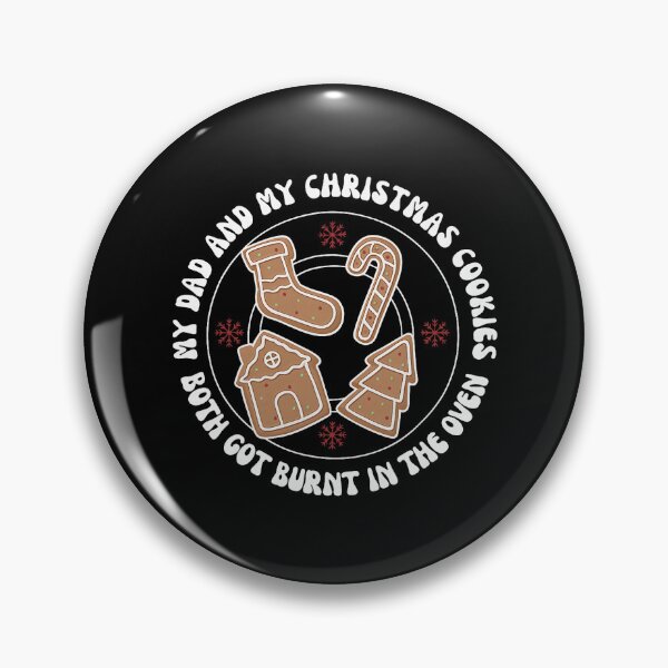 Item preview, My Dad Burned Christmas Cookies designed and sold by barrycantre11.