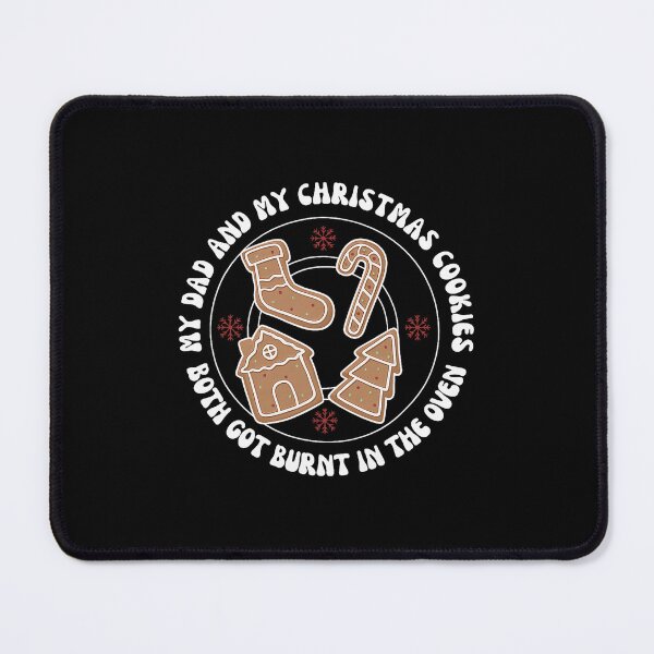 Item preview, My Dad Burned Christmas Cookies designed and sold by barrycantre11.