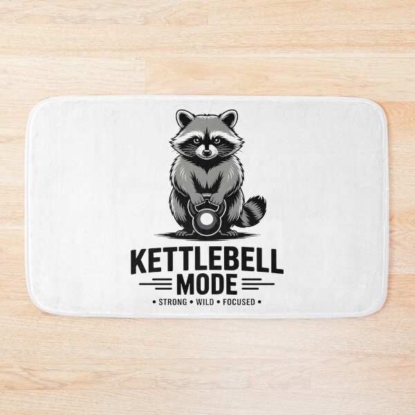 Item preview, KETTLEBELL MODE – Wild Raccoon Fitness Quote Design designed and sold by SoftyDesigns.