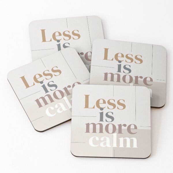 Item preview, Less Is More Calm – Minimalist Mindfulness Quote Design designed and sold by MyTshirtArt.
