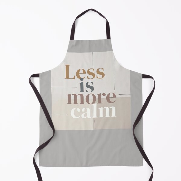 Item preview, Less Is More Calm – Minimalist Mindfulness Quote Design designed and sold by MyTshirtArt.