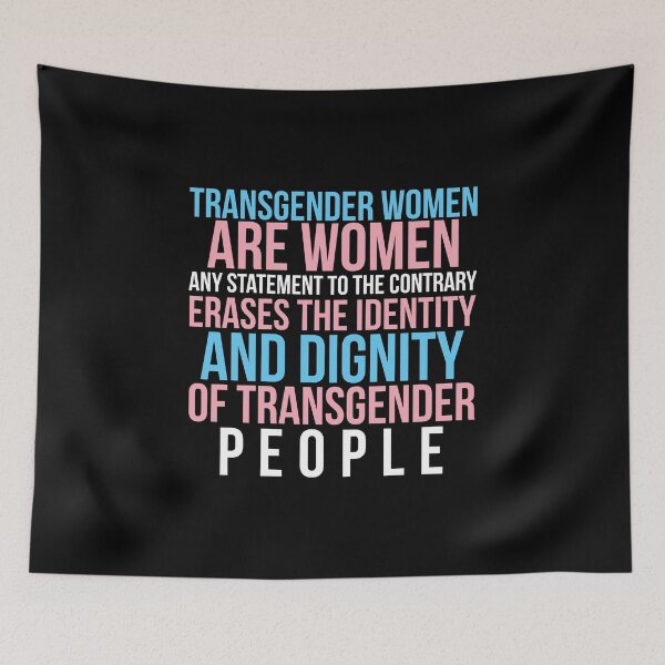 Item preview, Transgender women are women Erases the identity and dignity of transgender designed and sold by remerasnerdas.