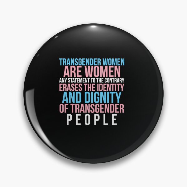 Item preview, Transgender women are women Erases the identity and dignity of transgender designed and sold by remerasnerdas.