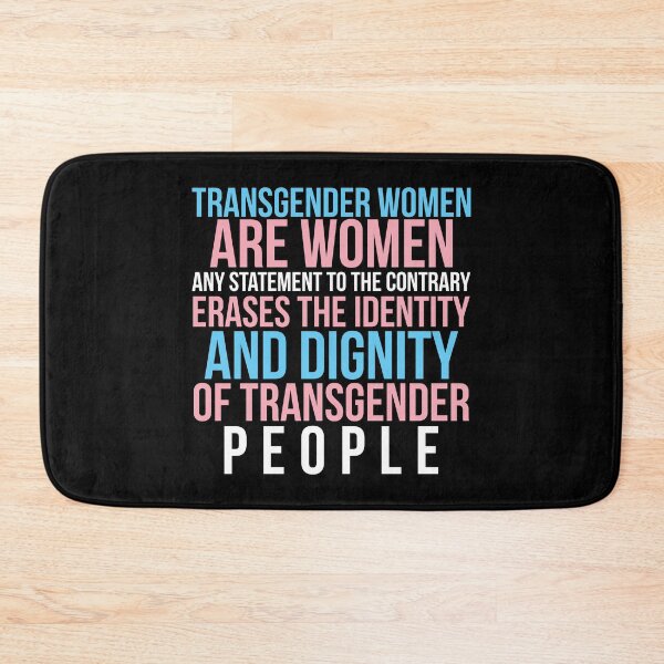 Item preview, Transgender women are women Erases the identity and dignity of transgender designed and sold by remerasnerdas.