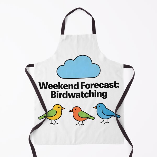 Item preview, Weekend Forecast Looks Like Birdwatching – Funny Bird Lover Design designed and sold by NatureNookTees.