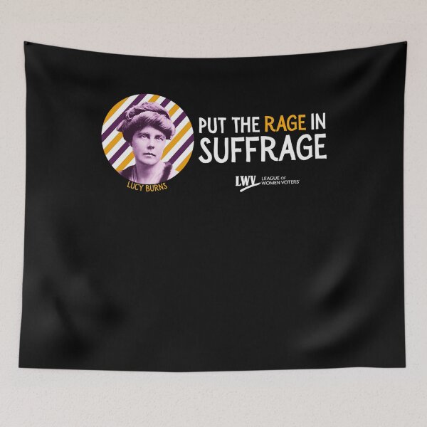 Item preview,  Put The Rage In Suffrage Lucy Burns designed and sold by GeneAdams36.