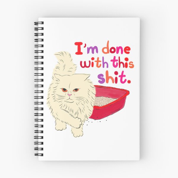 Item preview, I'm Done With This Shit - Funny Cat Pun designed and sold by Carrie Cantwell Art.