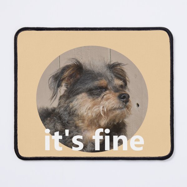 Item preview, Its Fine Chihuaha designed and sold by Subject's Shop.
