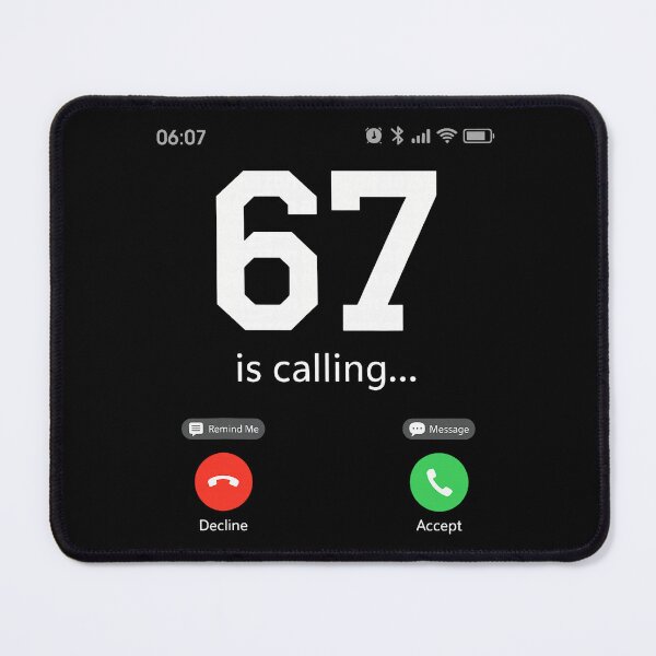 Item preview, 67 Is Calling Phone Screen designed and sold by cerima.