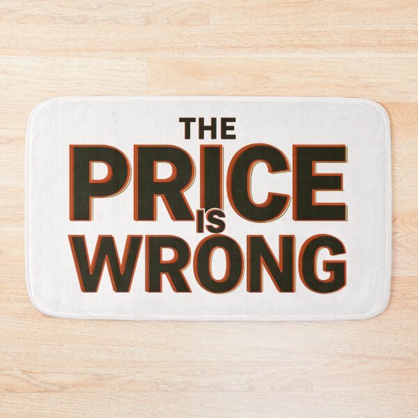 Item preview, The Price Is Wrong designed and sold by [ATS].