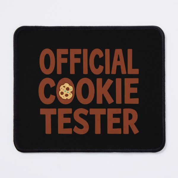 Item preview, Official Cookie Tester designed and sold by [ATS].