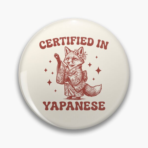 Item preview, Certified In Yapanese Yapping Fox Retro Asian designed and sold by Y-Vibes.