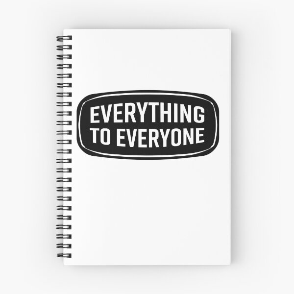 Item preview, Everything to everyone designed and sold by Whose Message.