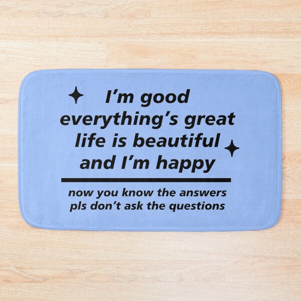Item preview, Sarcastic remark – I'm fine, please no questions designed and sold by One Planet One Humanity.