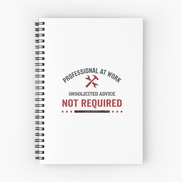 Item preview, Professional at Work – No Advice Required designed and sold by Designer-Tom.