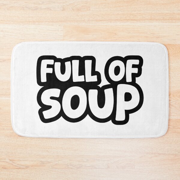 Item preview, Full Of Soup, Outline Internet Memes designed and sold by Memes N Lore .