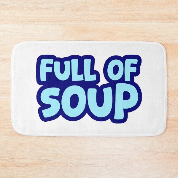 Item preview, Full Of Soup, Blue Outline Internet Memes designed and sold by Memes N Lore .