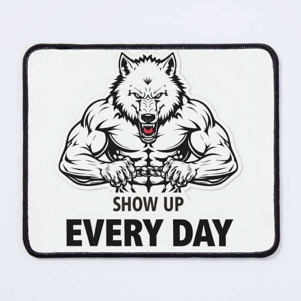 Item preview, Show up every day designed and sold by Motivated Sensei.