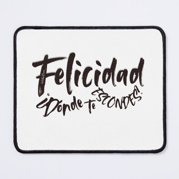 Item preview, Spanish song lyrics/phrase: Happiness: Where are you hiding? (Black) designed and sold by Rebeldía Pura.