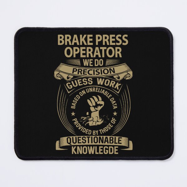 Item preview, Brake Press Operator designed and sold by hzibfldecjq42.