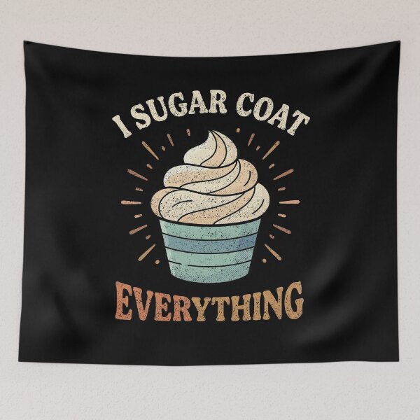 Item preview, Funny Baker I Sugar Coat Everything Cupcake Pun designed and sold by FreshVibe Prints.