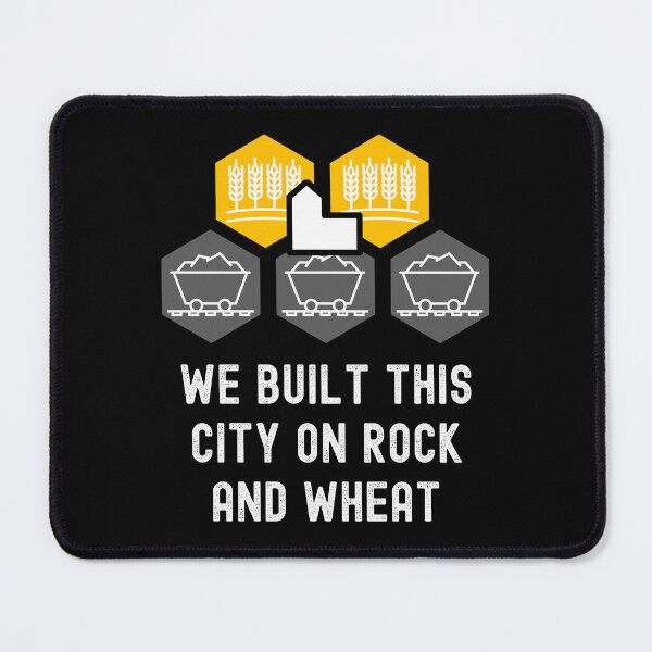 Item preview, Funny Nerdy We Built This City on Rock and Wheat Hex Board Game Player White Text designed and sold by MathWare MathClips.