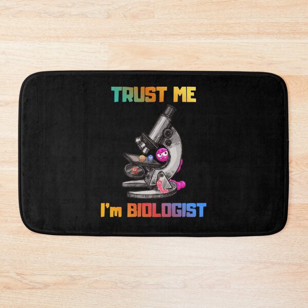 Item preview, Trust Me, I’m a Biologist – Funny Science Gift” designed and sold by BLAKZONE.