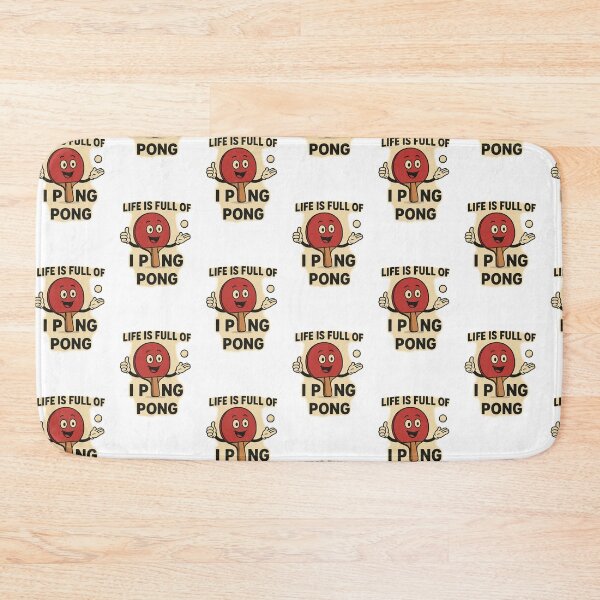 Item preview, Life Is Full Of Ping Pong designed and sold by Ping Fun Factory.
