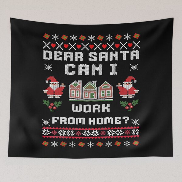 Item preview, Dear Santa Can I Work From Home Ugly Christmas designed and sold by puzchresta.