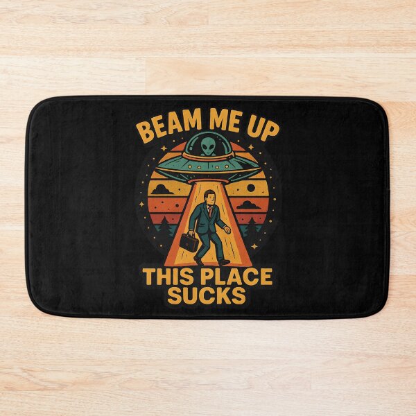 Item preview, Beam Me Up This Place Sucks designed and sold by ZuToMi.