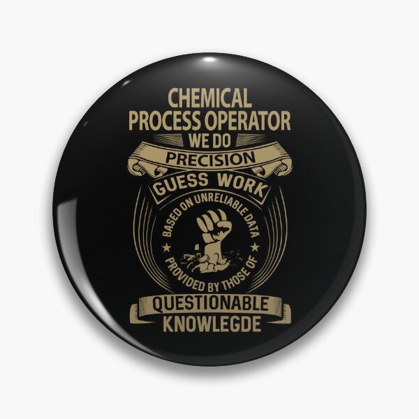 Item preview, Chemical Process Operator designed and sold by ginawilliams39.