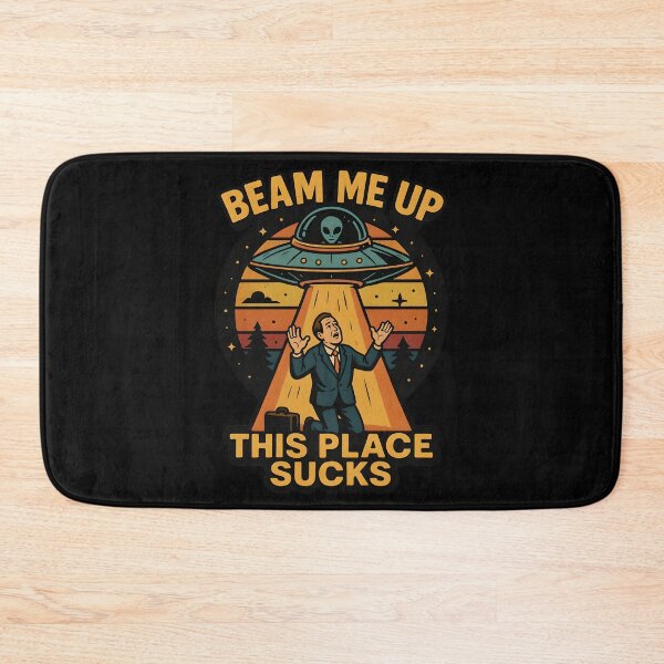 Item preview, Beam Me Up This Place Sucks designed and sold by ZuToMi.