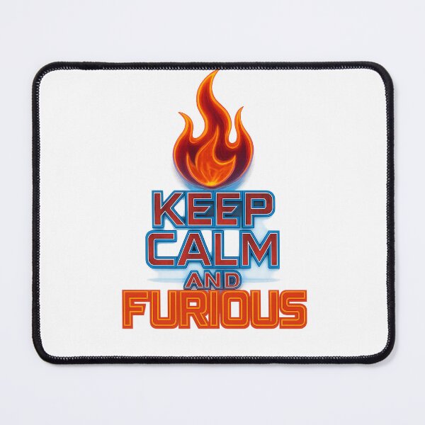 Item preview, KEEP CALM AND FURIOUS designed and sold by Mystic & Celestial Art.