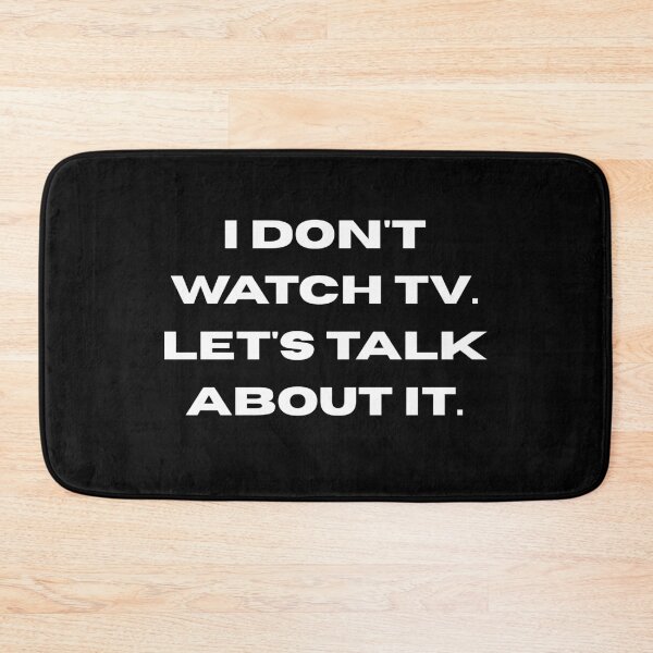 Item preview, I Don’t Watch TV - Open Your Eyes Statement Design designed and sold by Doodle-Bloom.