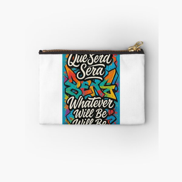 Item preview, QUE SERA SERA, WHATEVER WILL BE WILL BE  designed and sold by Fabrifrank.